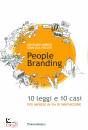 NORDIO - FISCATO, People branding