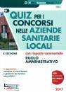 AA.VV., Quiz per i concorsi aziende sanitarie locali