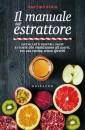 BERIA MARTINO, Manuale dell estrattore