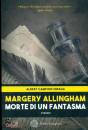 ALLIGHAM MARGERY, Morte di un fantasma