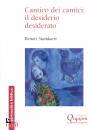 STANDAERT BENOIT, Cantico dei cantici:il desiderio desiderato