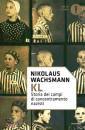 WACHSMANN NIKOLAUS, KL storia dei campi di concentramento nazisti