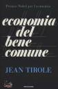 TIROLE JEAN, Economia del bene comune