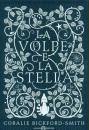 BICKFORD - SMITH, La volpe e la stella