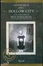 RIGGS, RANSOM, Hollow City Il secondo libro di Miss Peregrine