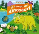 DE PANAFIEU JEAN B., Il piccolo mondo animato Al tempo dei dinosauri