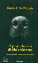 DE FILIPPIS CARLO F., Il paradosso di Napoleone