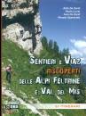 LOVAT - DE ZORDI -.., Sentieri e viaz Riscoperti Alpi Feltrine ....