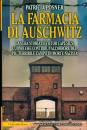 POSNER PATRICIA, L farmacia di Auschwitz