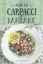 BAY ALLAN, Carpacci e tartare