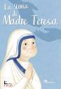 AA.VV., La storia di madre Teresa