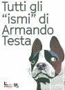 ELECTA - MART, Tutti gli ismi di Armando Testa