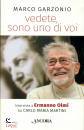 Garzonio Marco, Vedete sono uno di voi. Intervista a Ermanno Olmi