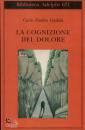 Gadda Carlo Emilio, La cognizione del dolore