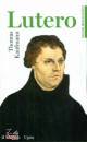 KAUFMANN THOMAS, Lutero