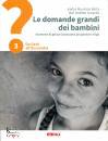 BOTTA - LONARDO, Le domande grandi dei bambini - 3 -