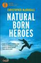 MCDOUGALL CHRISTOPHE, Natural born heroes