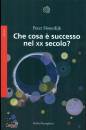 SLOTERDIJK PETER, Che cosa  successo nel XX secolo?
