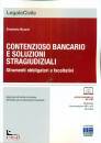 MAZZOLI ELISABETTA, Contenzioso bancario e soluzioni stragiudiziali