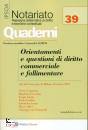 NOTARIATO QUADERNI, Orientamenti e questioni di diritto commeciale ..