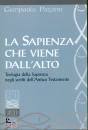 PAGANO GIAMPAOLO, La Sapienza che viene dall