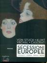 immagine di Secessioni europee Monaco, Praga, Roma e Vienna
