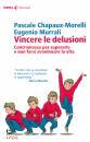 CHAPAUX-MORELLI  - ., Vincere le delusioni