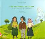AMEAL THEREZA, I tre pastorelli di Fatima
