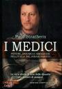 STRATHEM PAUL, I medici