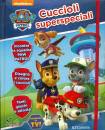 EDIBIMBI, Cuccioli superspeciali Paw Patrol