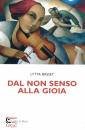 BASSET LYTTIA, Dal non senso alla gioia