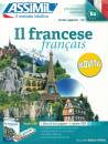 ASSIMIL, Il francese  PACK CD Libro + CD Audio (B2)