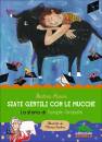 MASINI BEATRICE, Siate gentili con le mucche
