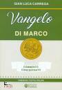 CARREGA GIAN LUCA, Vangelo di Marco