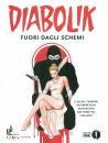 GIUSSANI ANGELA E LU, Diabolik. fuori dagli schemi