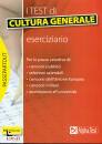 BIANCHINI MASSIMILIA, I test di cultura generale. eserciziario