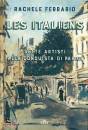 RACHELE FERRARIO, Les italiens. sette artisti alla conquista di pari