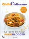 MONDADORI, Le ricette dei nostri food blogger