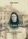 DE GRANDIS UGO, Madre Luisa Arlotti