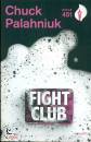 PALAHNIUK CHUCK, Fight club