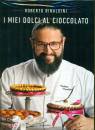 RINALDINI ROBERTO, I miei dolci cioccolato