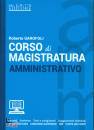 GAROFOLI ROBERTO, Corso di magistratura Amministrativo