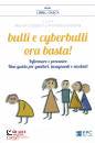 COSTANTINI - ..., Bulli e cyberbulli ora basta!