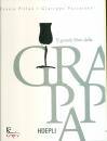 PILLON - VACCARINI, Il grande libro della grappa