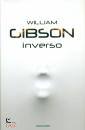 GIBSON WILLIAM, Inverso