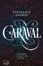 GARBER STEPHANIE, Caraval