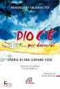 DE SANCTIS MAURIZIO, Dio c