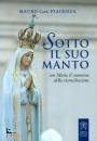 PIACENZA MAURO, Sotto il suo manto