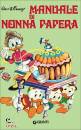 DISNEY WALT, Manuale di Nonna Papera
