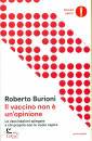 BURIONI ROBERTO, Il vaccino non e